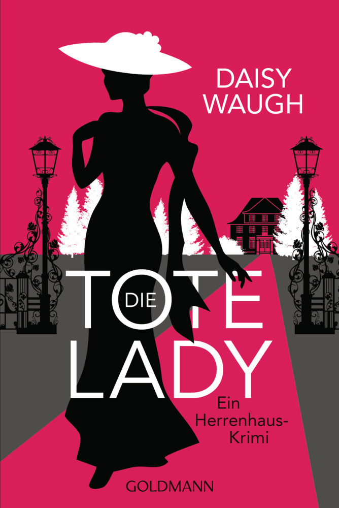 Cover: 9783442491476 | Die tote Lady | Ein Herrenhaus-Krimi | Daisy Waugh | Taschenbuch