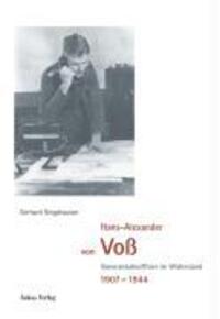 Cover: 9783867320313 | Hans-Alexander von Voß | Generalstabsoffizier im Widerstand 1907-1944