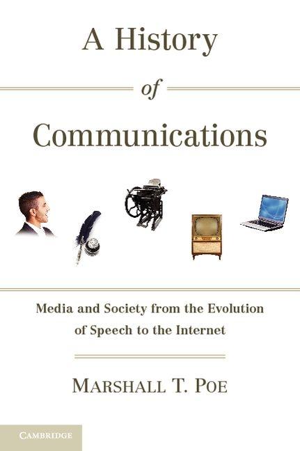 Cover: 9780521179447 | A History of Communications | Marshall T. Poe | Taschenbuch | Englisch