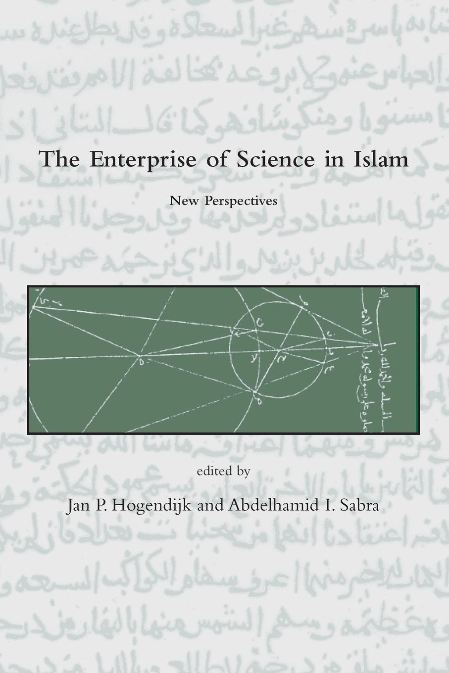 Cover: 9780262519168 | The Enterprise of Science in Islam | Abdelhamid I. Sabra | Taschenbuch