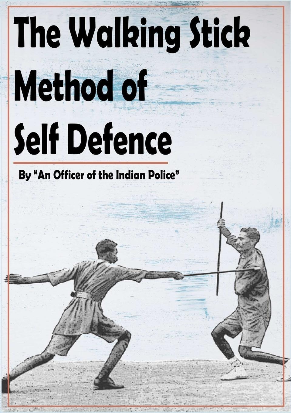Cover: 9780359024438 | "The Walking Stick" Method of Self Defence | Police | Taschenbuch