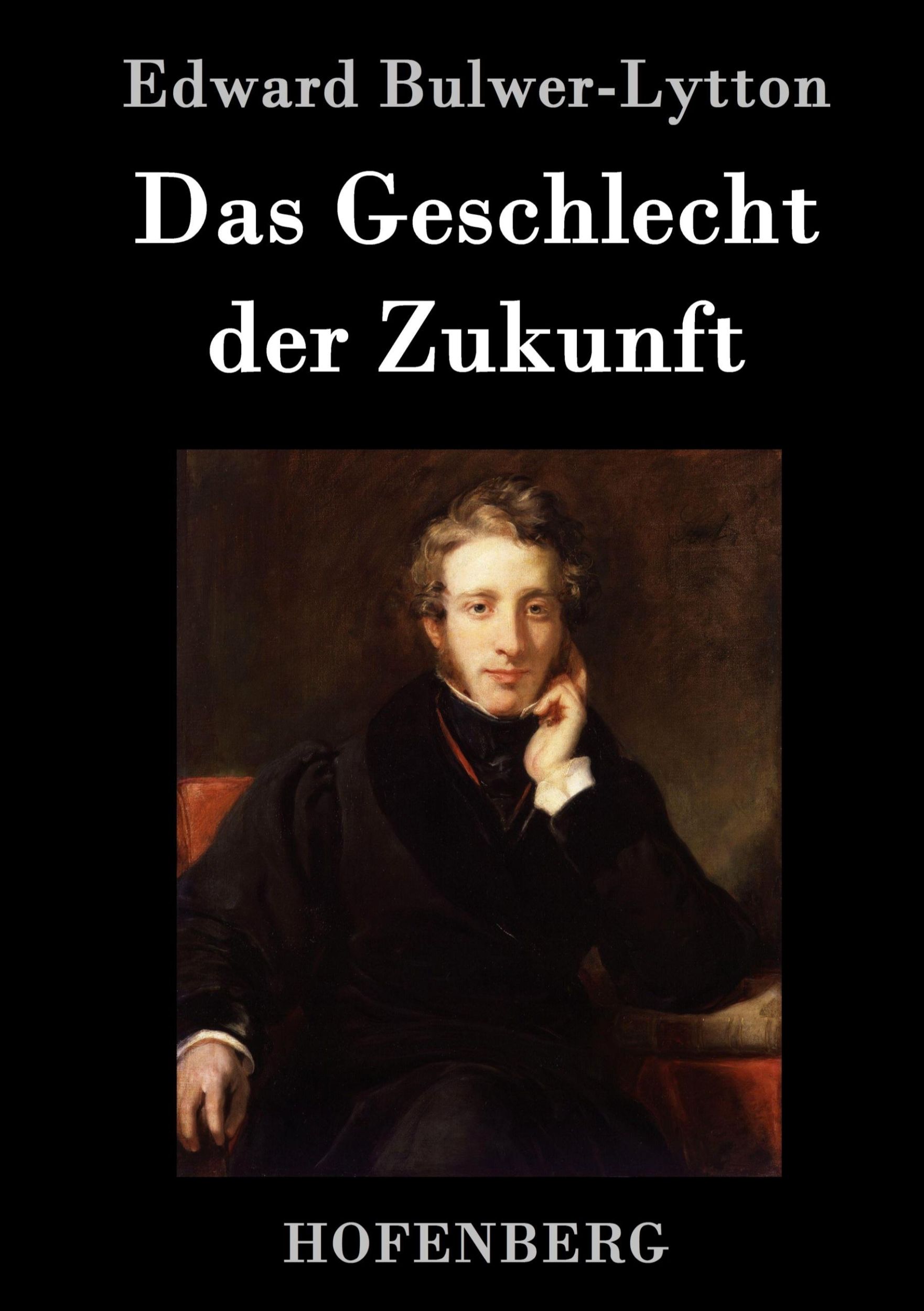 Cover: 9783843034975 | Das Geschlecht der Zukunft | Edward Bulwer-Lytton | Buch | 128 S.