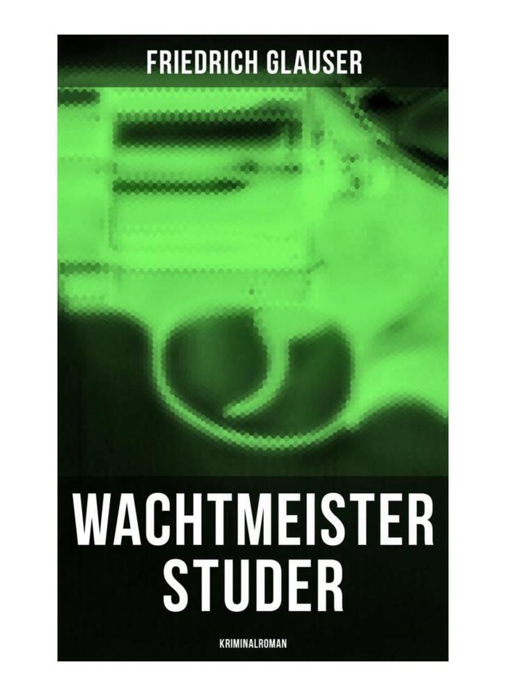Cover: 9788027259533 | Wachtmeister Studer: Kriminalroman | Friedrich Glauser | Taschenbuch