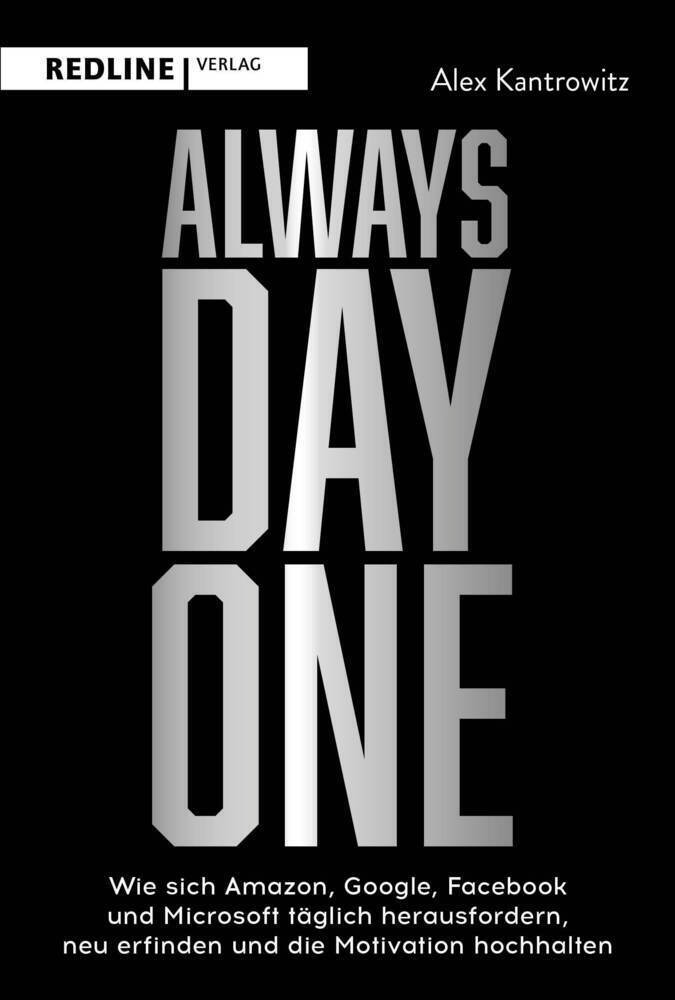 Cover: 9783868818215 | Always Day One | Alex Kantrowitz | Buch | 2021 | Redline Verlag