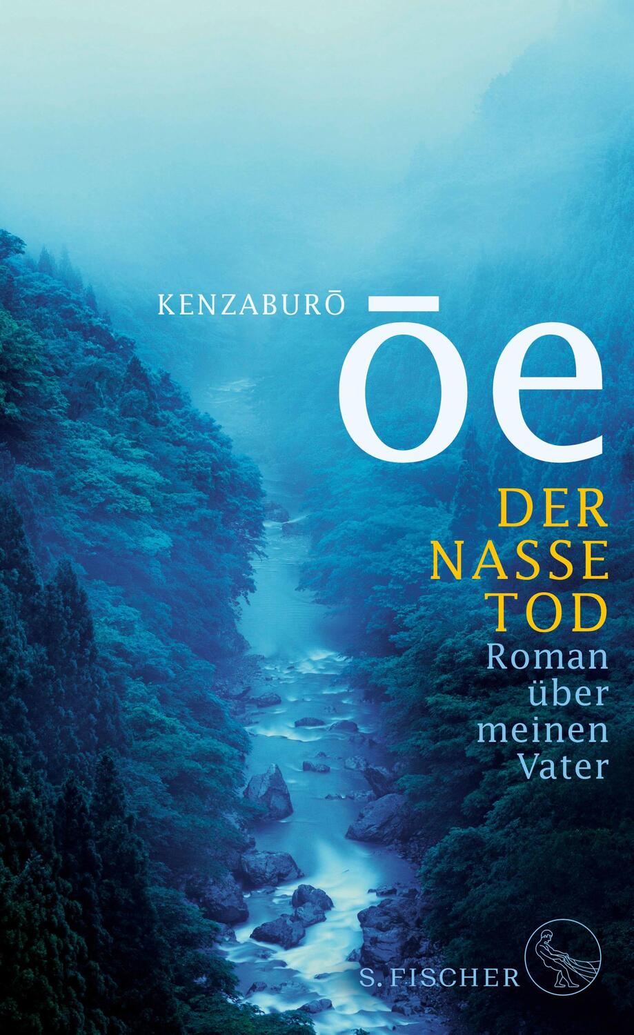 Cover: 9783103972184 | Der nasse Tod | Roman über meinen Vater | Kenzaburô Ôe | Buch | 2018