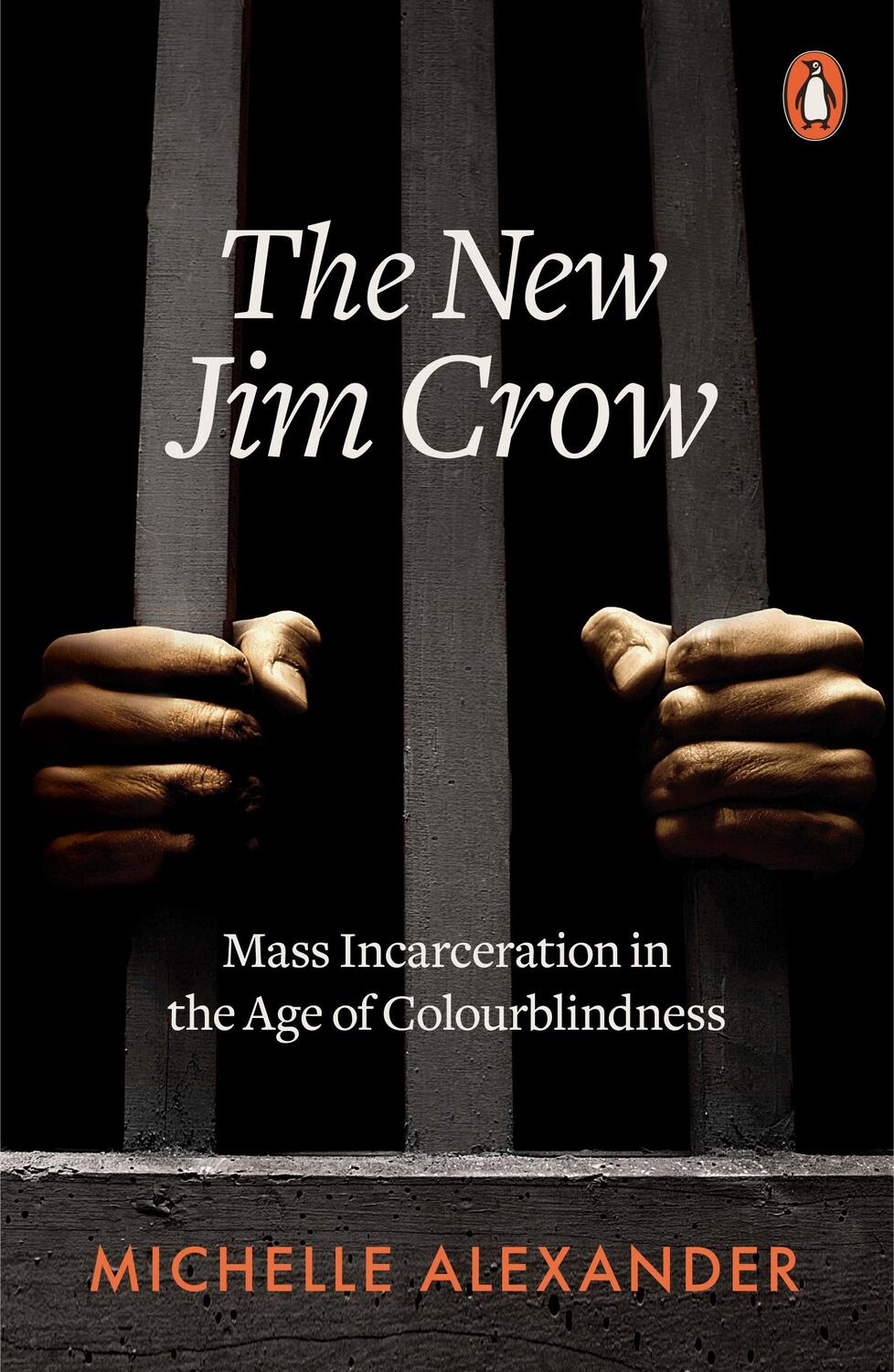 Cover: 9780141990675 | Alexander, M: The New Jim Crow | Michelle Alexander | Taschenbuch