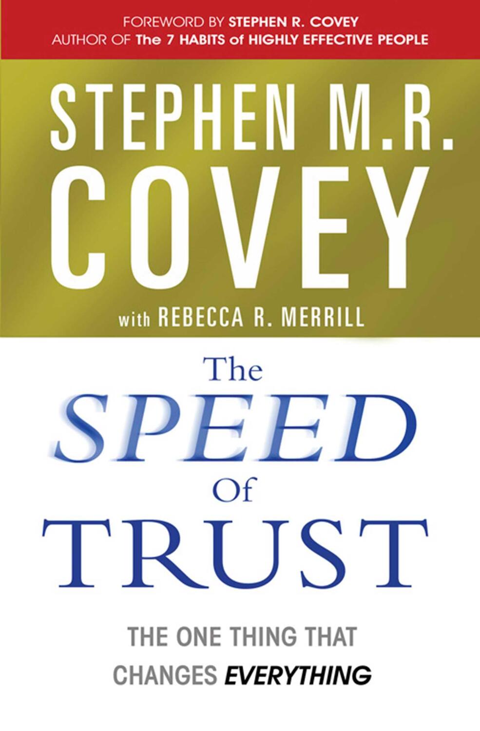 Cover: 9780743295604 | The Speed of Trust | The One Thing that Changes Everything | Covey