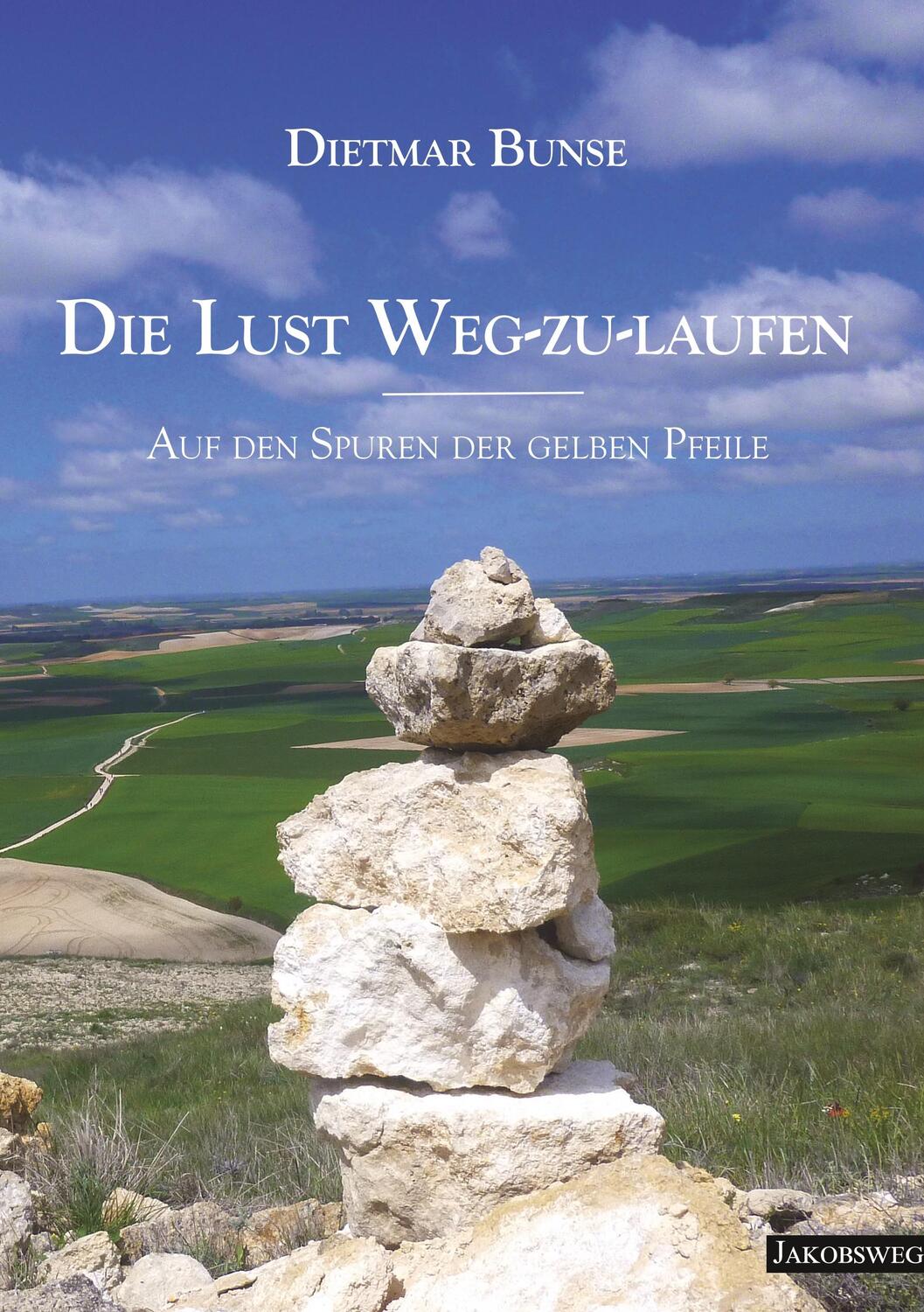 Cover: 9783868705997 | Die Lust Weg-zu-laufen | Dietmar Bunse | Taschenbuch | Paperback