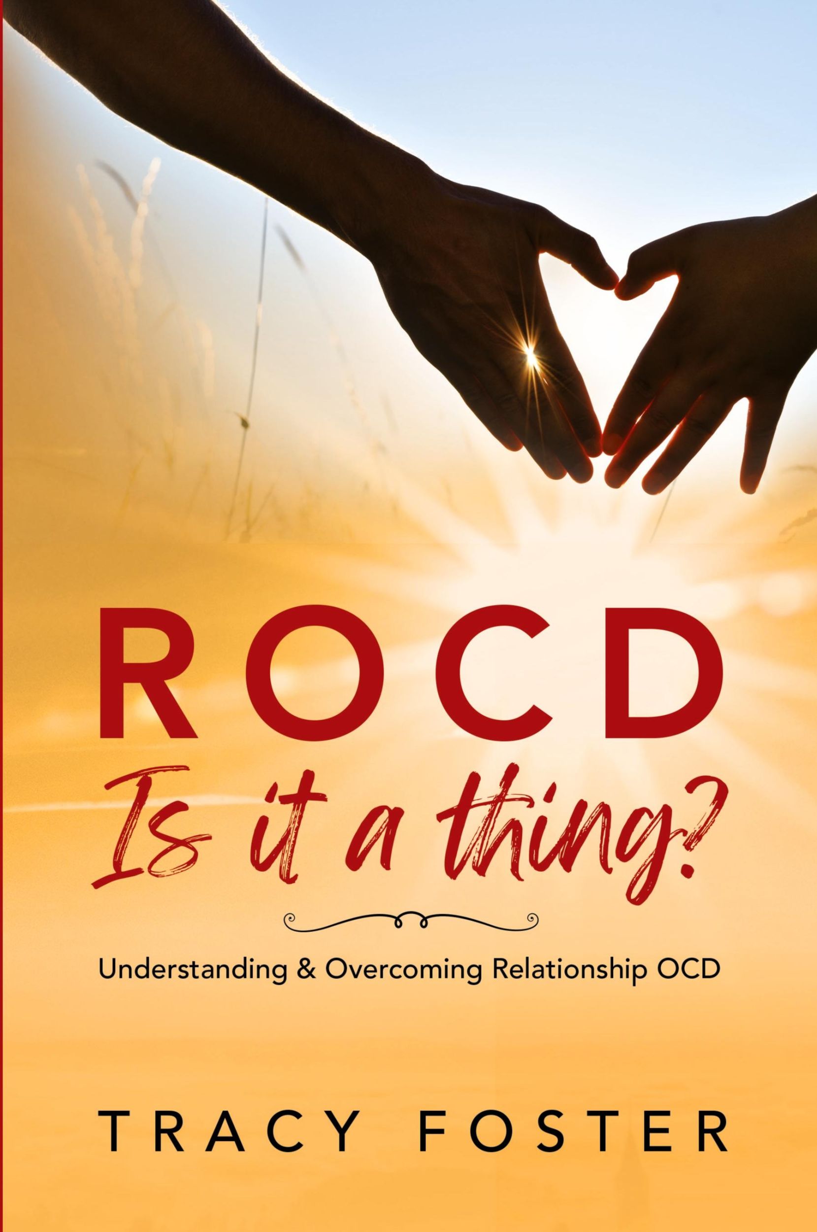 Cover: 9781802279856 | ROCD Is it a thing? | Understanding &amp; Overcoming Relationship OCD