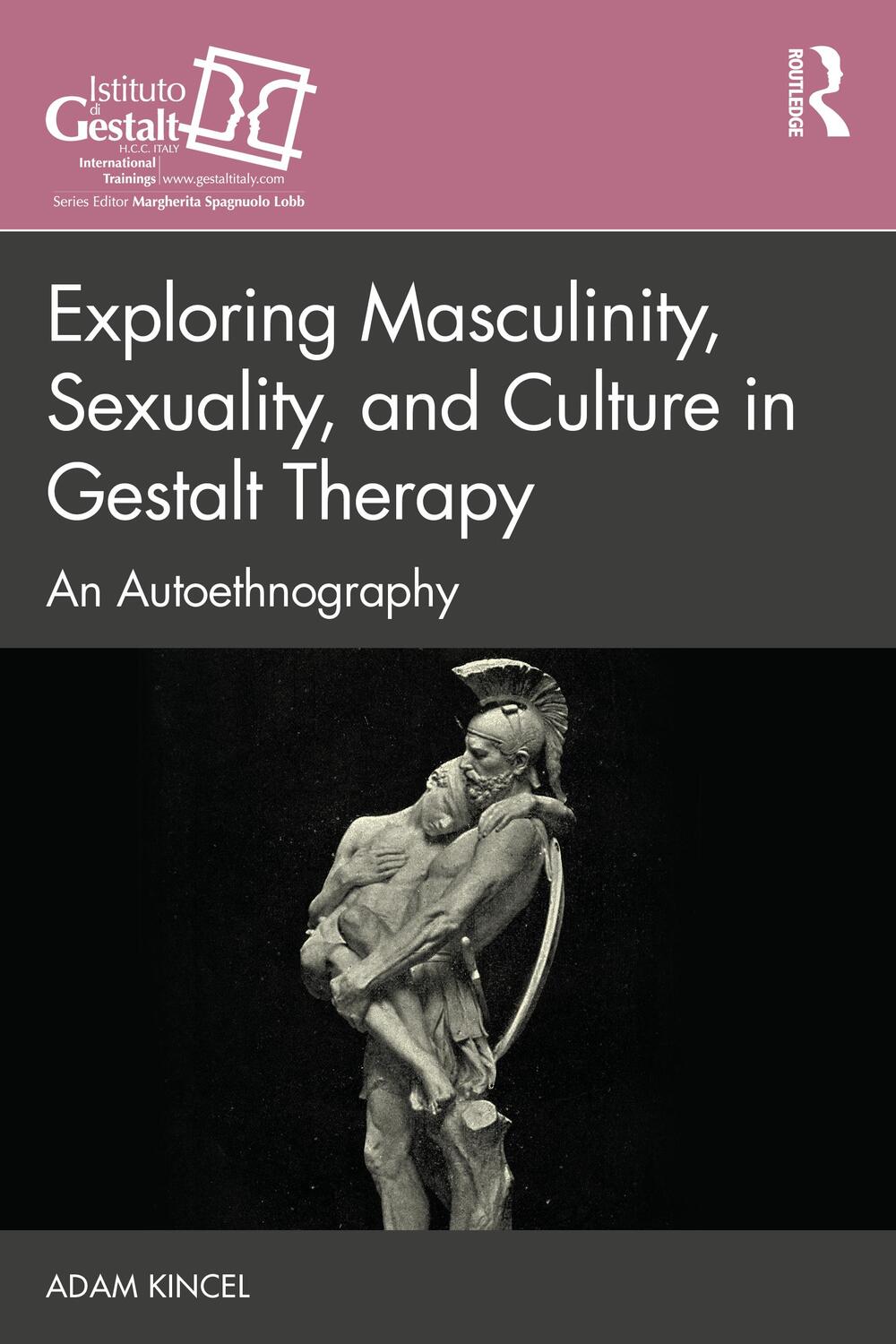 Cover: 9780367633066 | Exploring Masculinity, Sexuality, and Culture in Gestalt Therapy