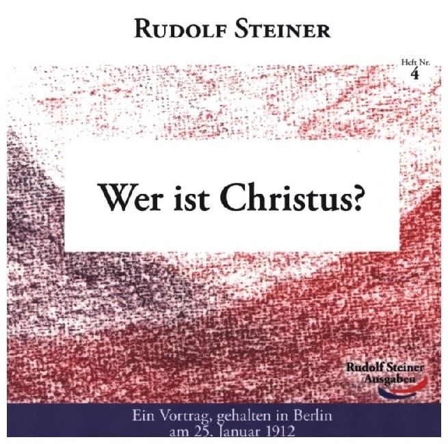 Cover: 9783867722049 | Wer ist Christus? | Rudolf Steiner | Taschenbuch | 64 S. | Deutsch