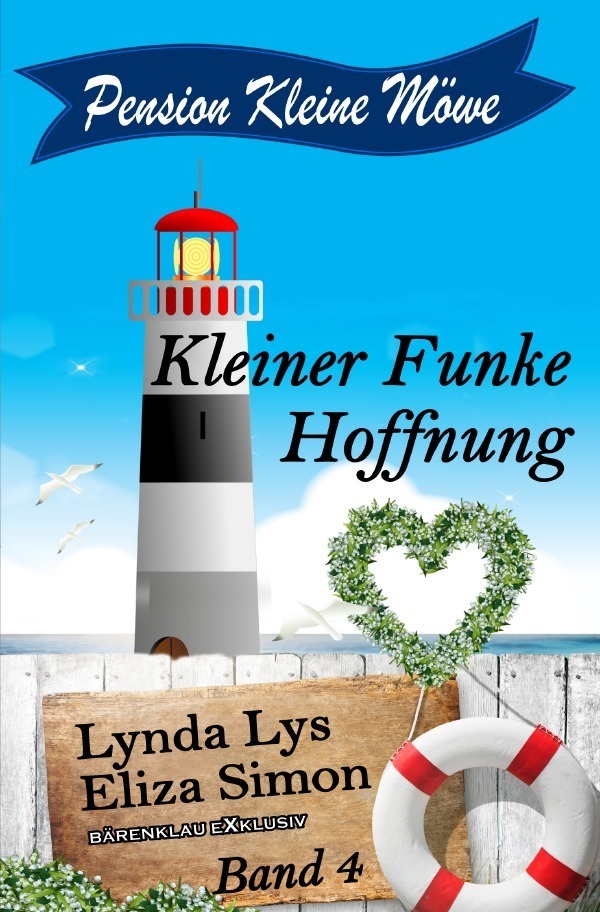 Cover: 9783754966174 | Pension Kleine Möwe Band 4: Kleiner Funke Hoffnung | DE | Lys (u. a.)