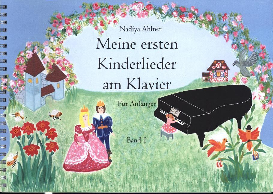 Cover: 9783948129033 | Meine ersten Kinderlieder am Klavier - für Anfänger. Bd.1 | Ahlner