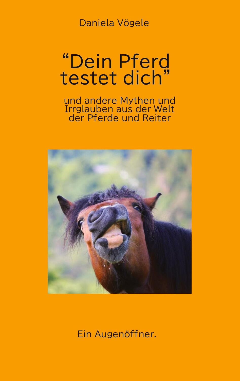 Cover: 9783347961753 | "Dein Pferd testet dich" | Daniela Vögele | Taschenbuch | Paperback
