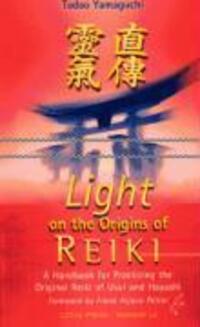 Cover: 9780914955658 | Light on the Origins of Reiki | Tadao Yamaguchi | Taschenbuch | 2008