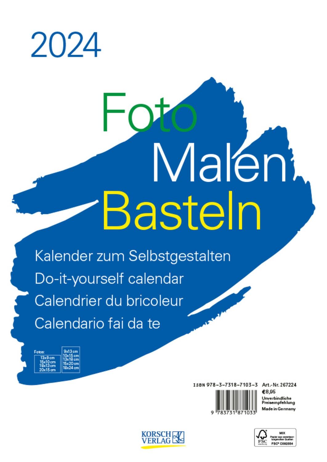 Cover: 9783731871033 | Foto-Malen-Basteln Bastelkalender A4 weiß 2024 | Verlag Korsch | 2024
