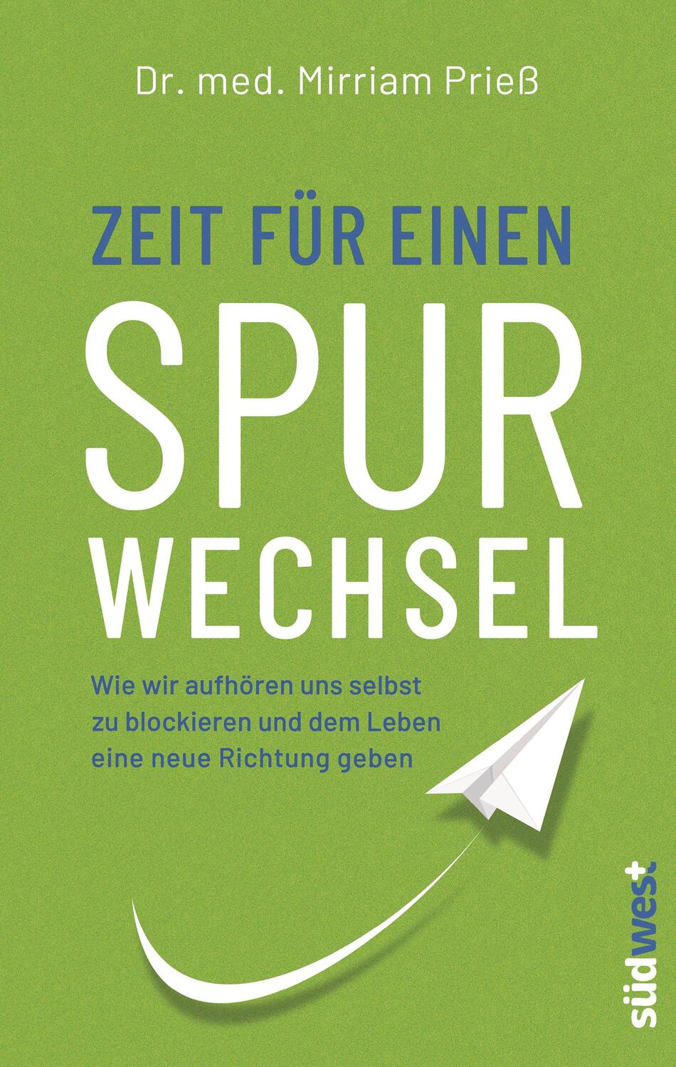Cover: 9783517096421 | Zeit für einen Spurwechsel | Mirriam Prieß | Buch | Deutsch | 2018