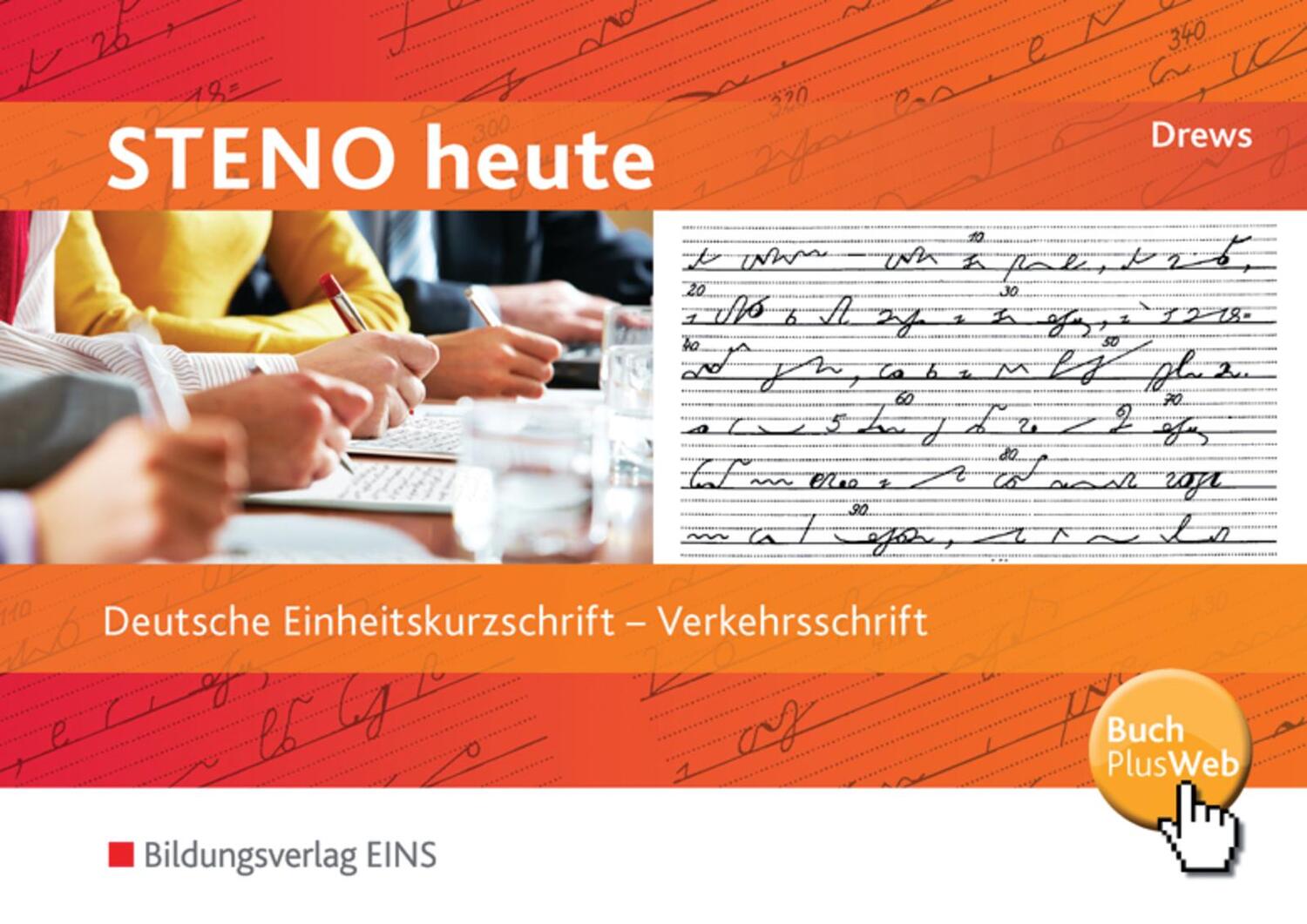 Cover: 9783824261000 | Steno heute - Deutsche Einheitskurzschrift. Verkehrsschrift:...