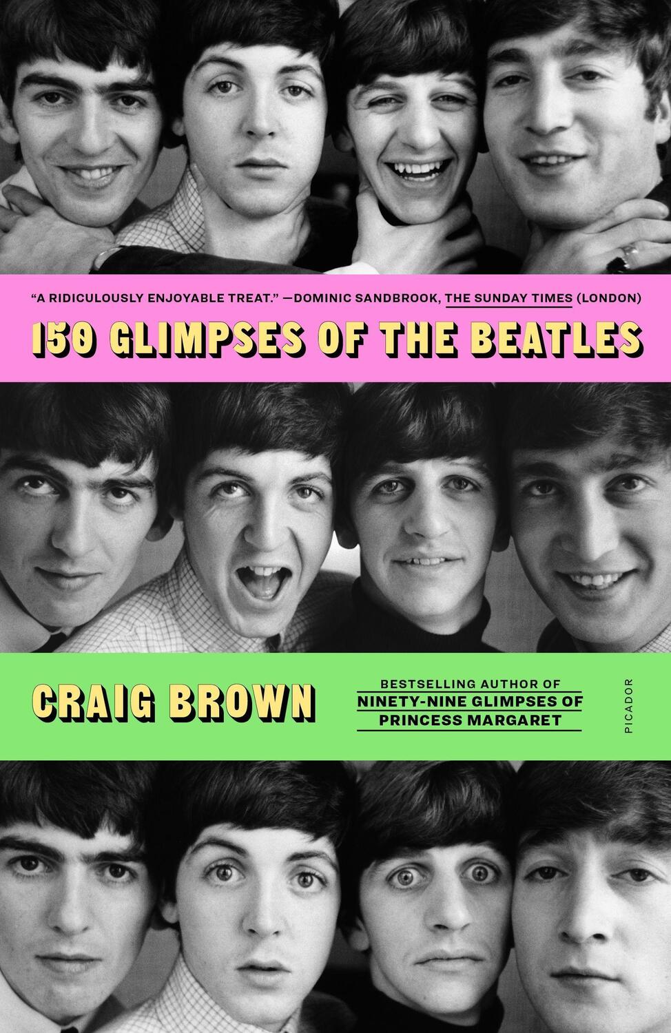 Cover: 9781250800145 | 150 Glimpses of the Beatles | Craig Brown | Taschenbuch | Englisch