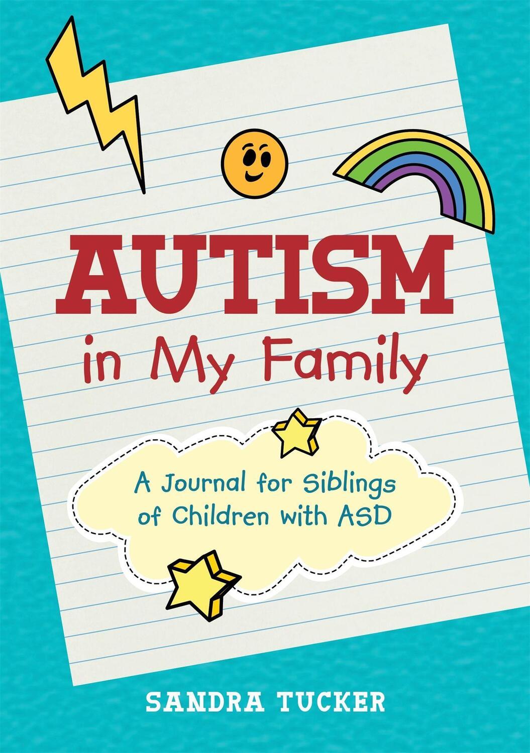 Cover: 9781785927072 | Autism in My Family: A Journal for Siblings of Children with Asd