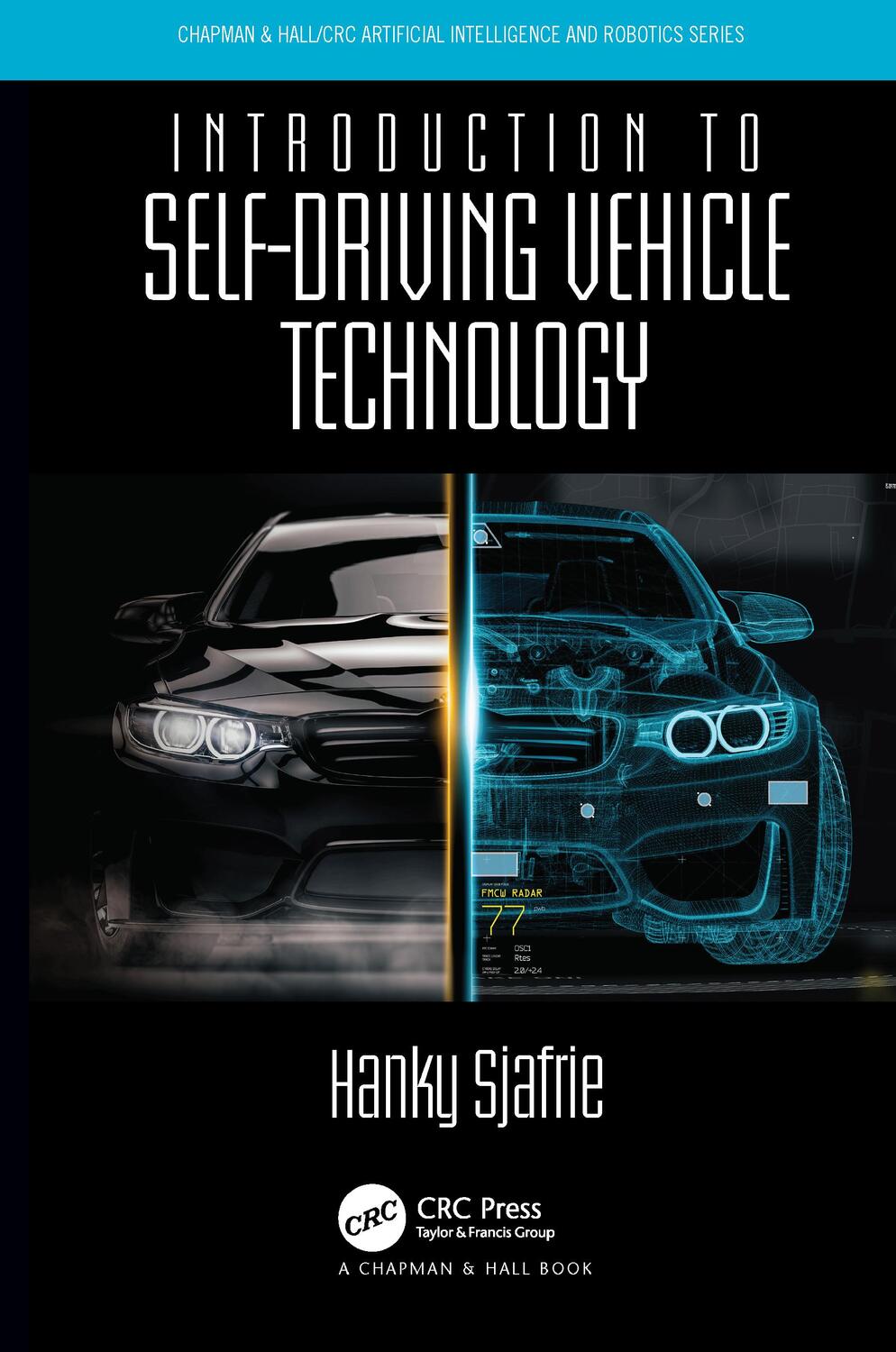 Cover: 9780367321253 | Introduction to Self-Driving Vehicle Technology | Adrian Guelke | Buch