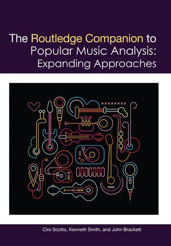 Cover: 9780367570545 | The Routledge Companion to Popular Music Analysis | Scotto (u. a.)