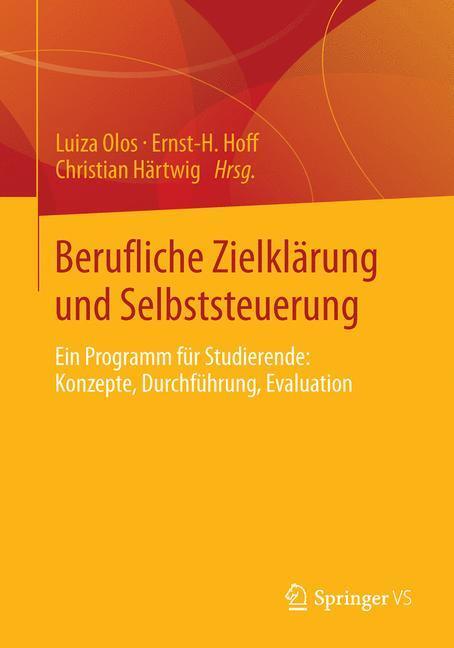 Cover: 9783658036492 | Berufliche Zielklärung und Selbststeuerung | Luiza Olos (u. a.) | Buch