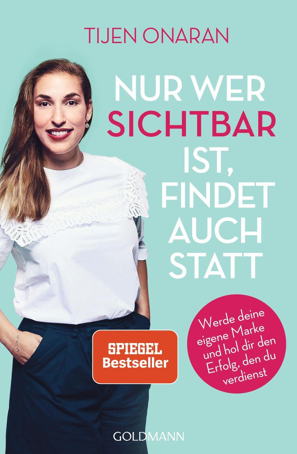 Cover: 9783442178674 | Nur wer sichtbar ist, findet auch statt | Tijen Onaran | Taschenbuch