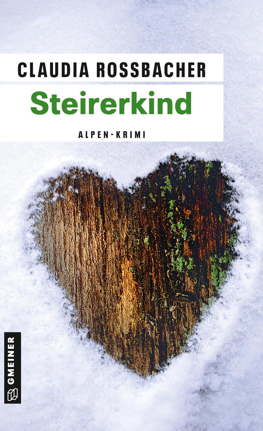 Cover: 9783839213964 | Steirerkind | Sandra Mohrs dritter Fall | Claudia Rossbacher | Buch