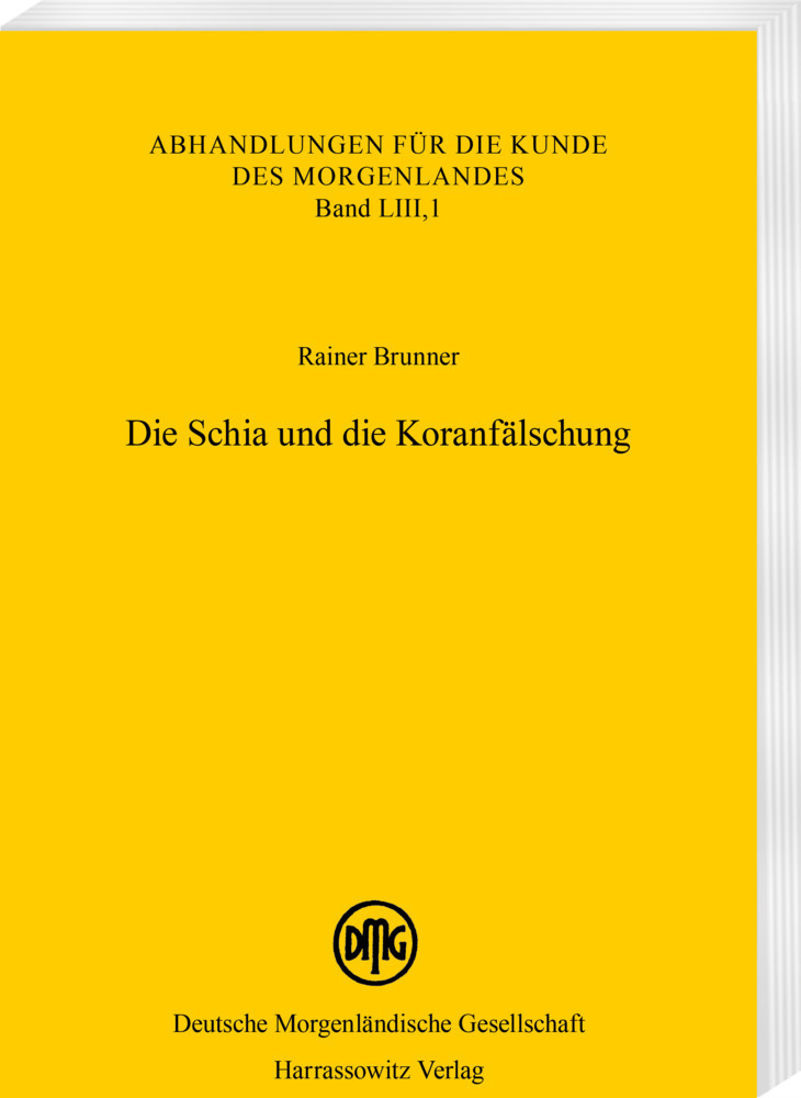 Cover: 9783447110686 | Die Schia und die Koranfälschung | Rainer Brunner | Taschenbuch