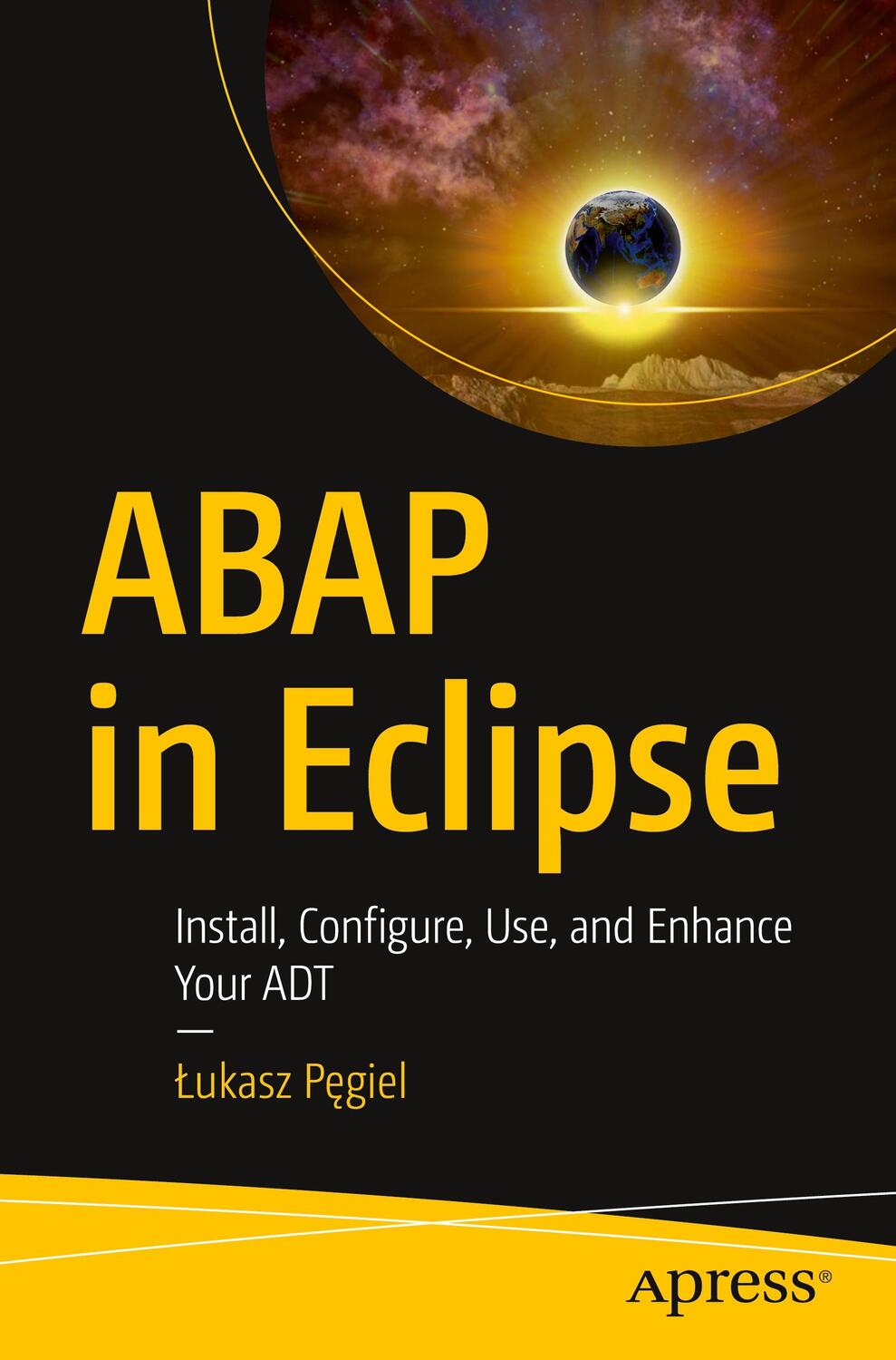 Cover: 9781484269626 | ABAP in Eclipse | Install, Configure, Use, and Enhance Your ADT | Buch