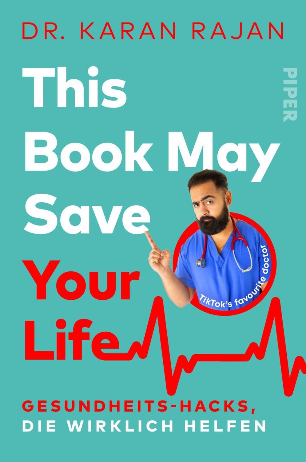 Cover: 9783492065382 | This Book May Save Your Life | Karan Rajan | Taschenbuch | 352 S.