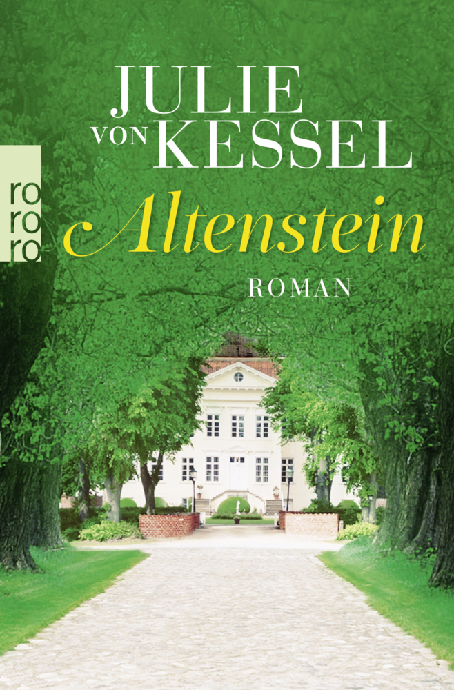 Cover: 9783499272516 | Altenstein | Roman | Julie von Kessel | Taschenbuch | 432 S. | Deutsch