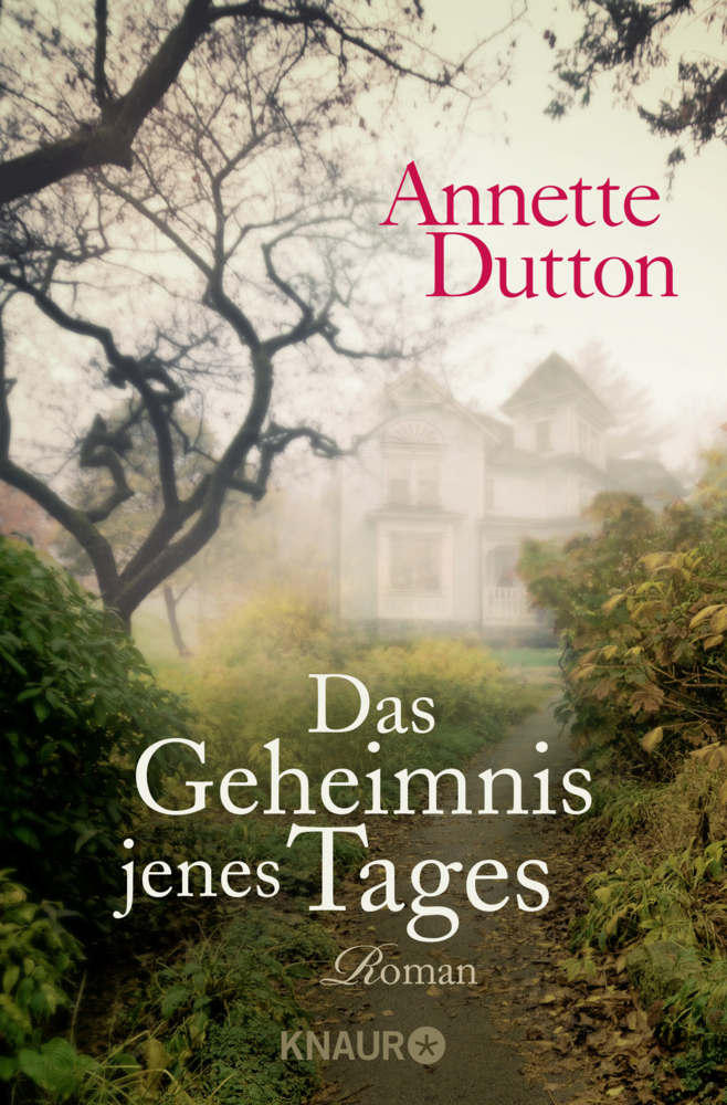 Cover: 9783426517031 | Das Geheimnis jenes Tages | Roman | Annette Dutton | Taschenbuch
