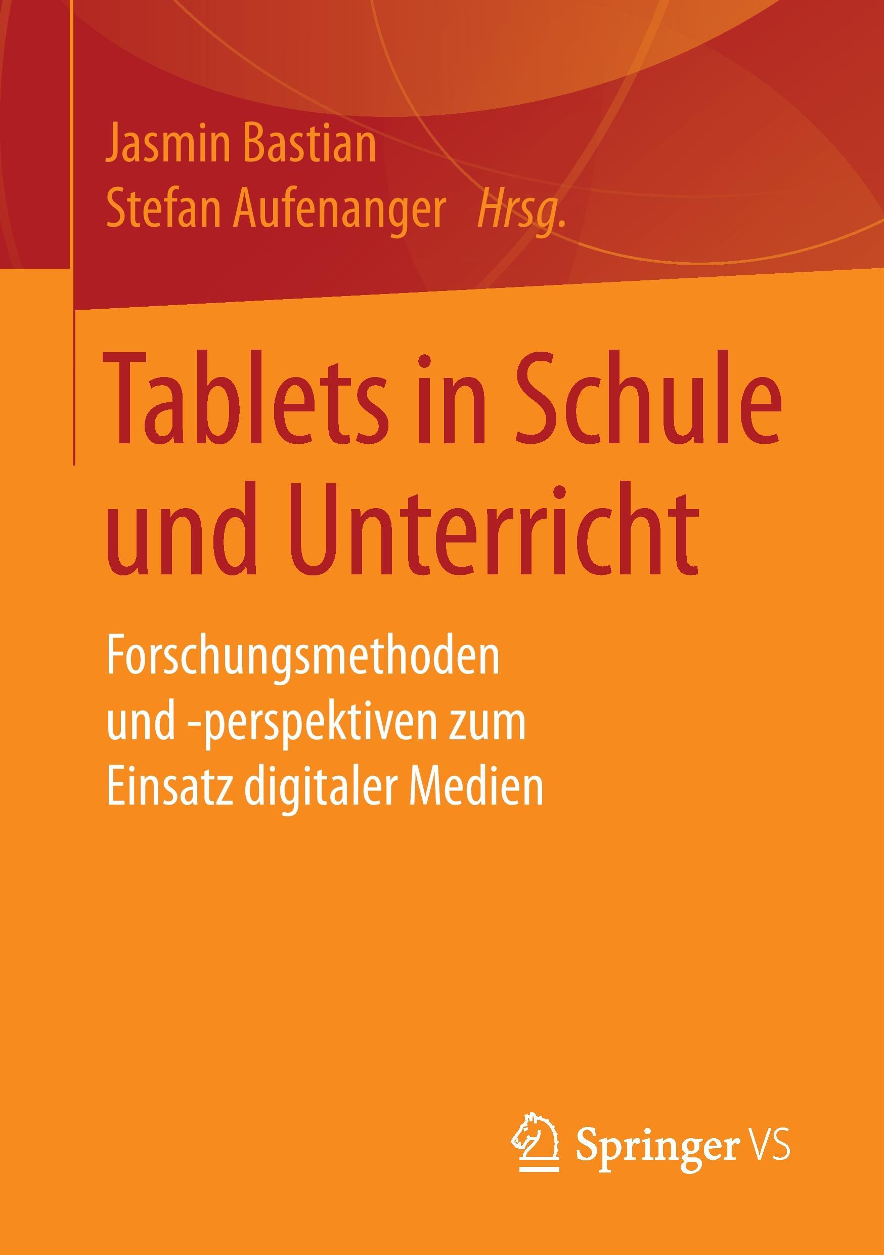 Cover: 9783658138080 | Tablets in Schule und Unterricht | Stefan Aufenanger (u. a.) | Buch