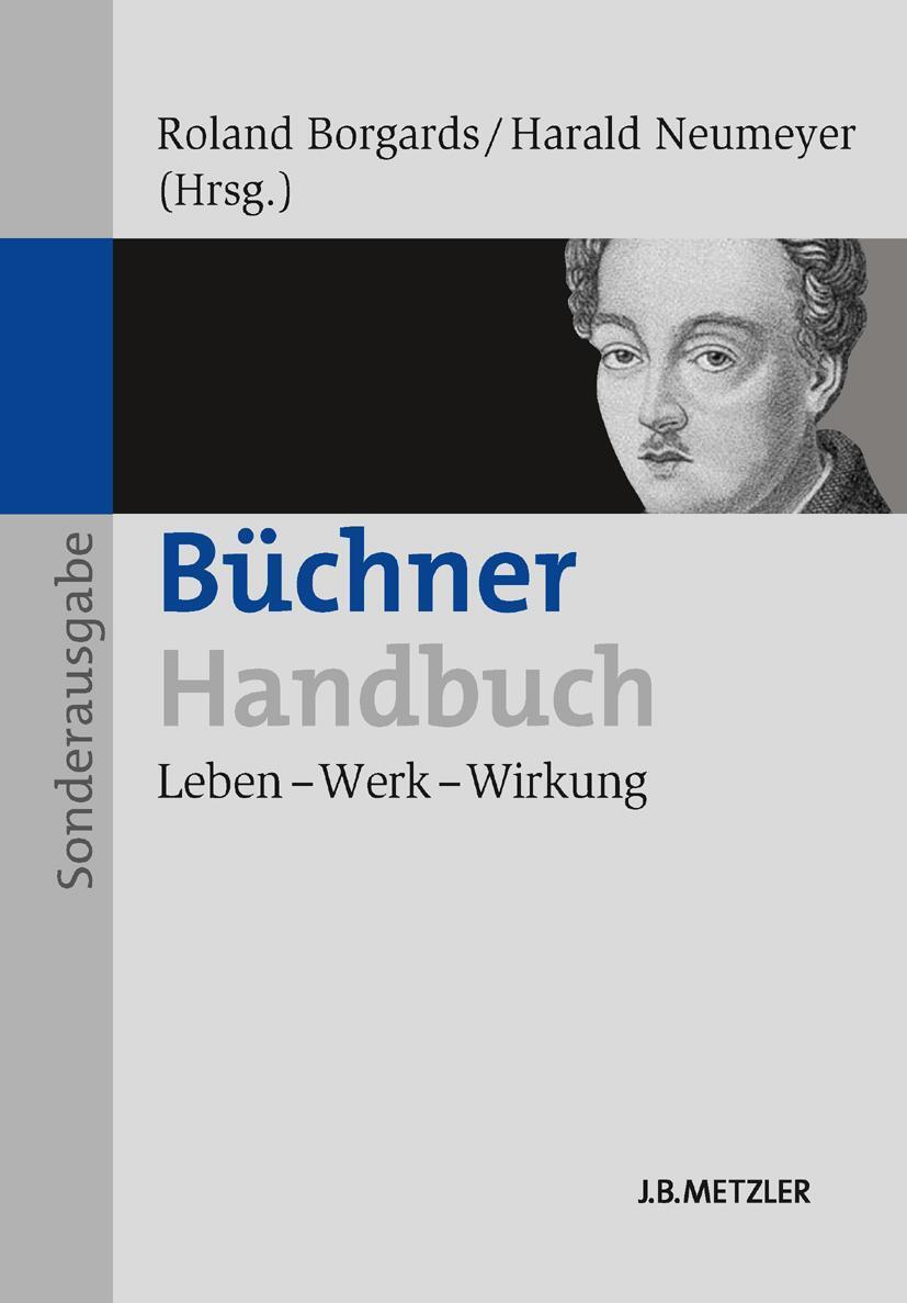 Cover: 9783476025692 | Büchner-Handbuch | Leben - Werk - Wirkung | Roland Borgards (u. a.)
