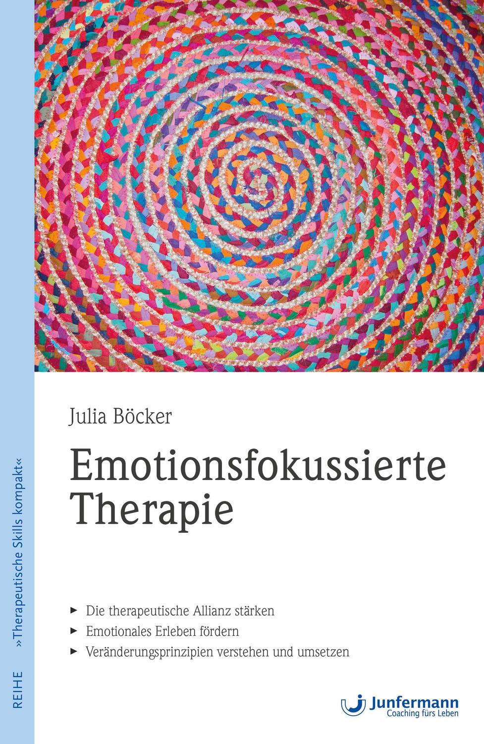 Cover: 9783955717315 | Emotionsfokussierte Therapie | Therapeutische Skills kompakt | Böcker