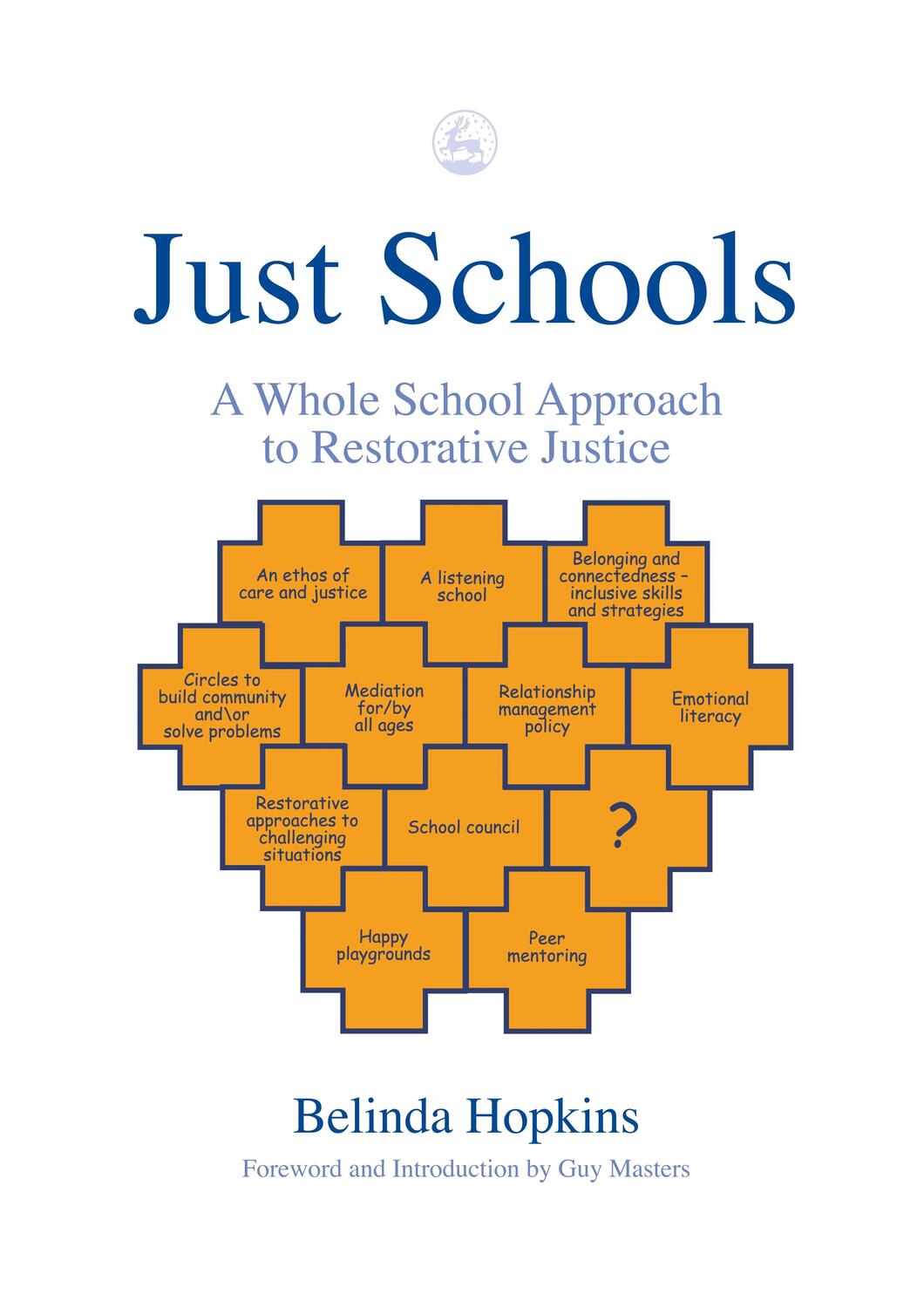 Cover: 9781843101321 | Just Schools | A Whole School Approach to Restorative Justice | Buch