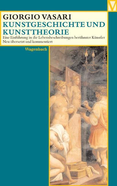 Cover: 9783803150202 | Kunstgeschichte und Kunsttheorie | Giorgio Vasari | Taschenbuch | 2004