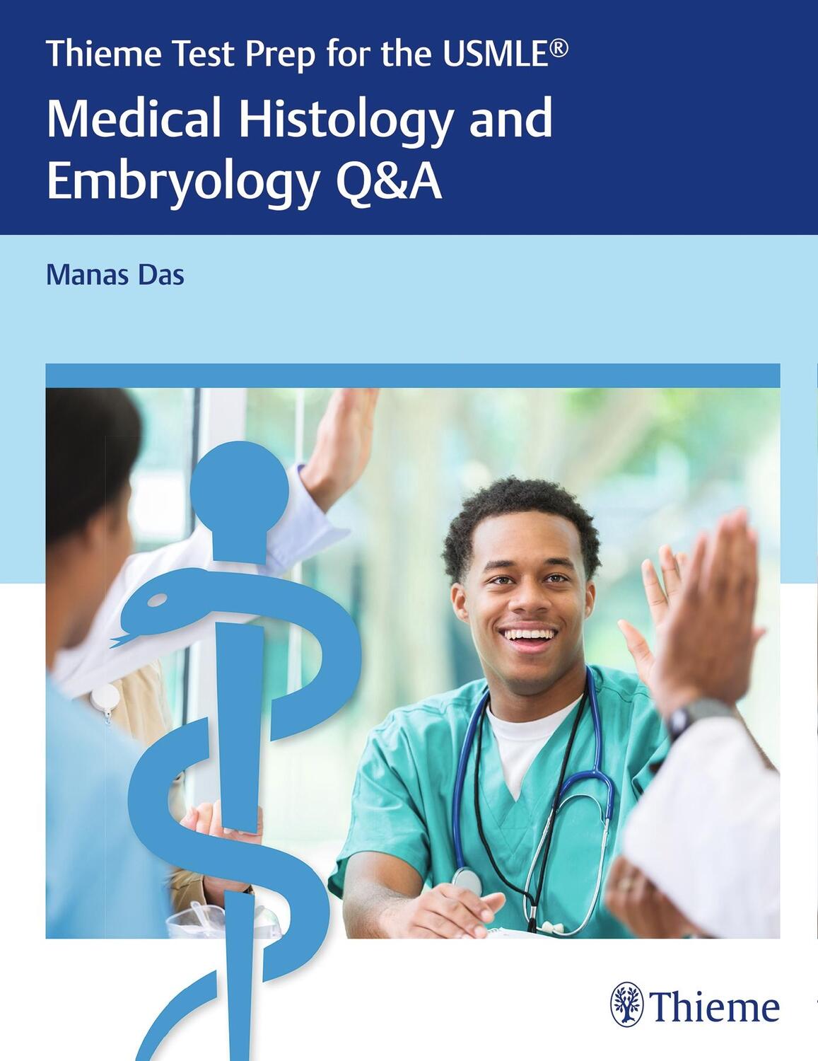 Cover: 9781626233348 | Thieme Test Prep for the Usmle(r) Medical Histology and Embryology Q&amp;A