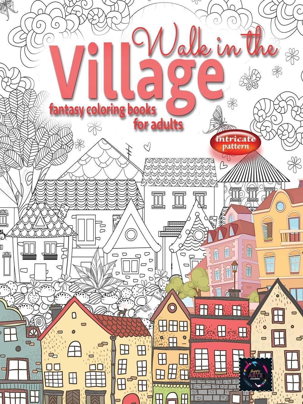 Cover: 9783276626068 | WALK IN THE VILLAGE fantasy coloring books for adults intricate...