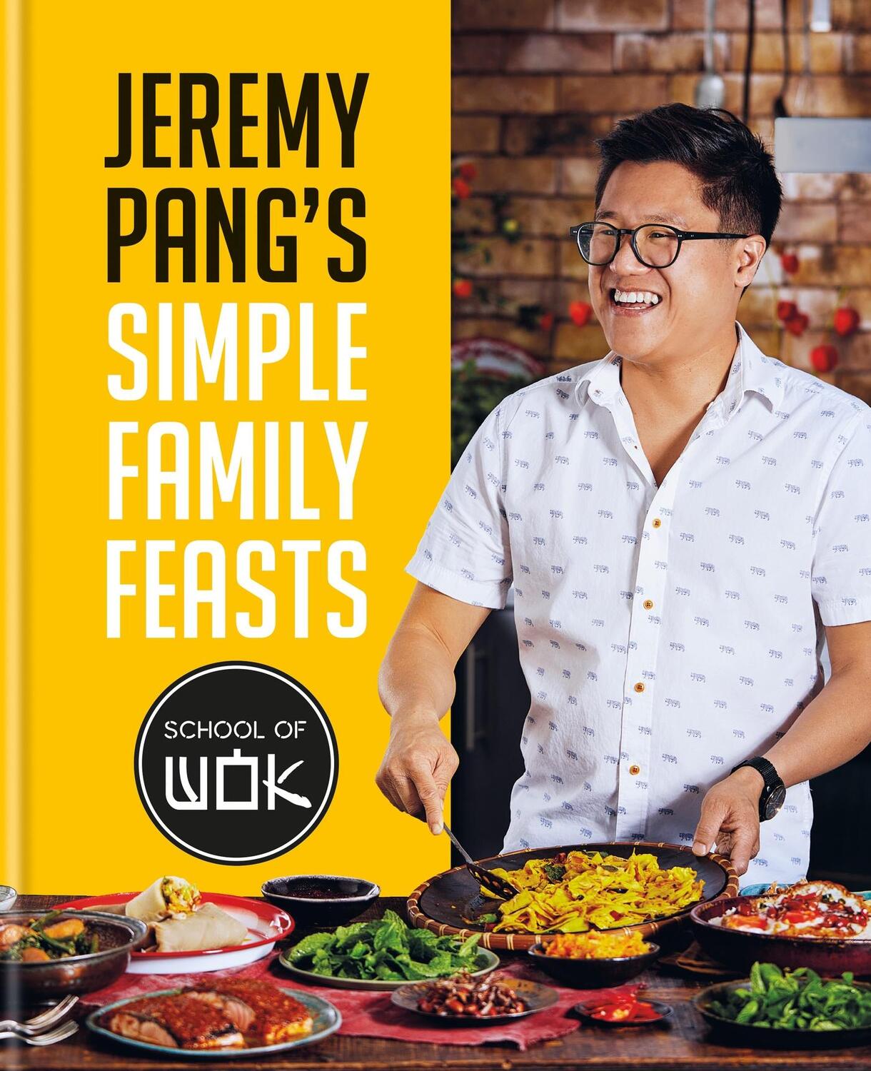 Cover: 9780600637776 | Jeremy Pang's School of Wok: Simple Family Feasts | Jeremy Pang | Buch