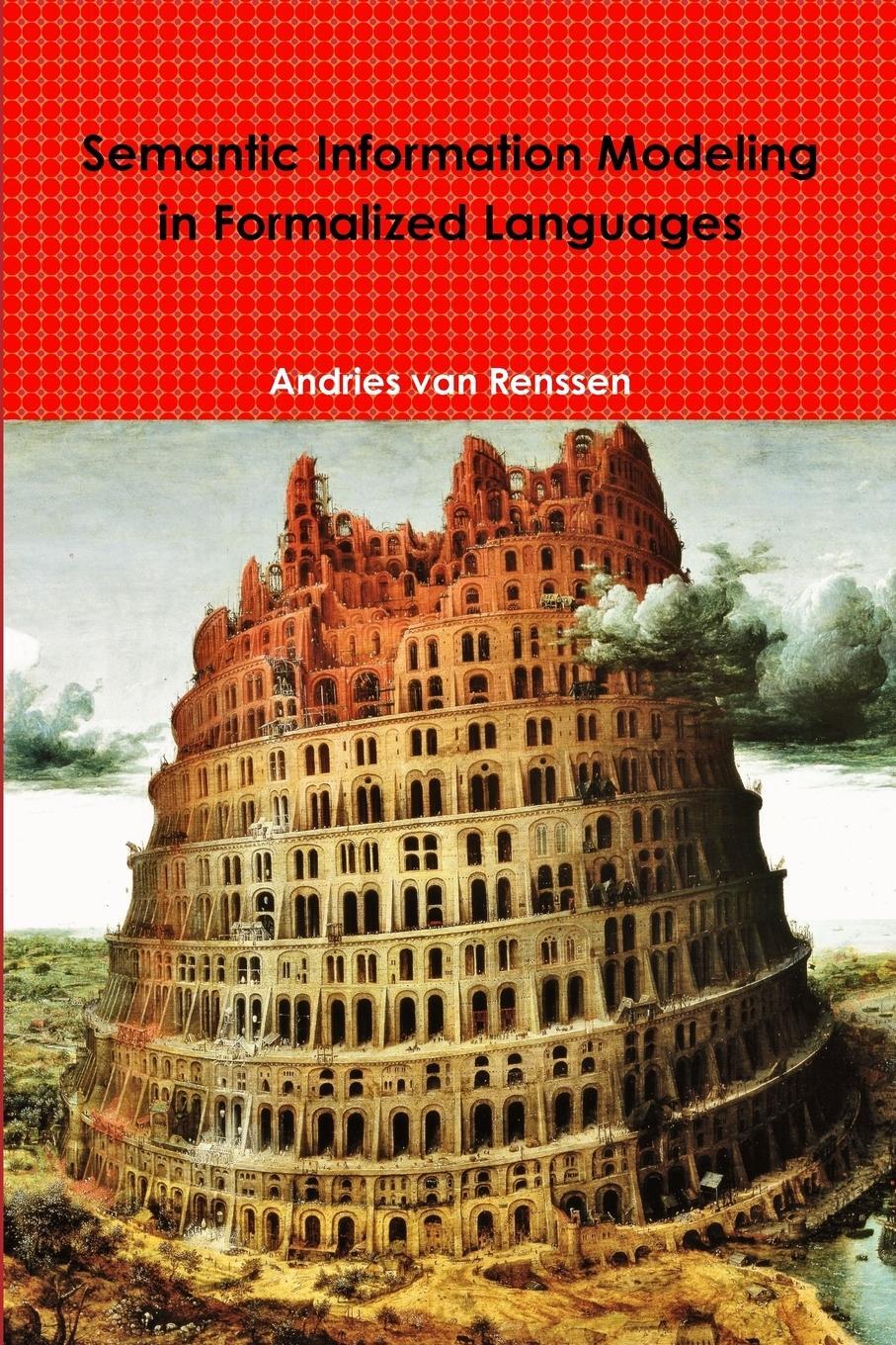 Cover: 9781304513595 | Semantic Information Modeling in Formalized Languages | Renssen | Buch