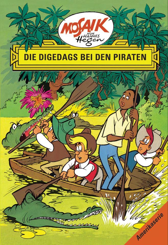 Cover: 9783730218754 | Die Digedags, Amerikaserie 03. Die Digedags bei den Piraten | Dräger