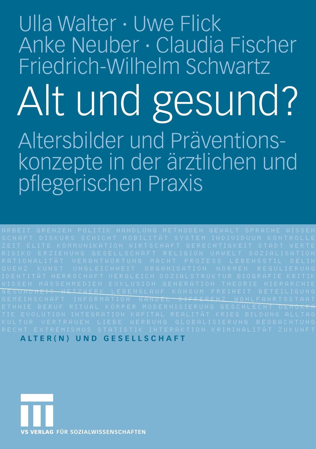 Cover: 9783810040848 | Alt und gesund? | Ulla Walter (u. a.) | Taschenbuch | Paperback | xi