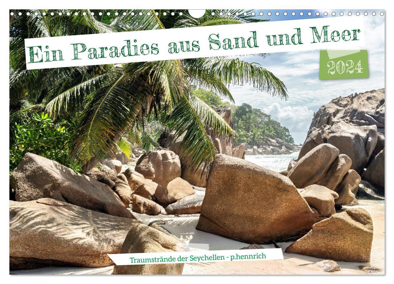 Cover: 9783383747243 | Ein Paradies aus Sand und Meer (Wandkalender 2024 DIN A3 quer),...