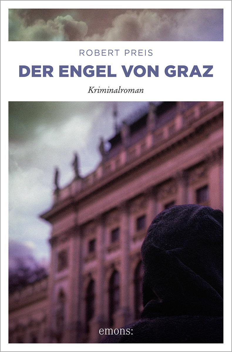 Cover: 9783954517220 | Der Engel von Graz | Robert Preis | Taschenbuch | Armin Trost | 2015