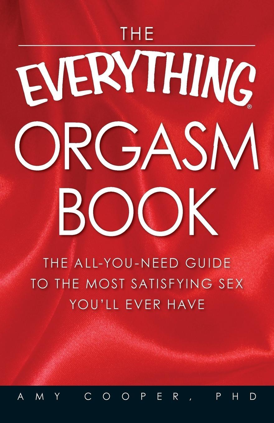 Cover: 9781605509921 | The Everything Orgasm Book | Amy Cooper | Taschenbuch | Paperback