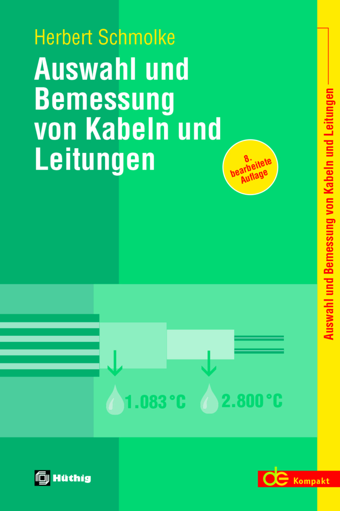 Cover: 9783810105561 | Auswahl und Bemessung von Kabeln und Leitungen | Herbert Schmolke