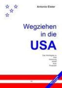 Cover: 9783831140480 | Wegziehen in die USA | Antonio Elster | Taschenbuch | Paperback | 2010